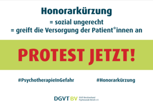 Ein Bild mit dem Protestaufruf der Deutsche Gesellschaft für Verhaltenstherapie – Berufsverband Psychosoziale Berufe (DGVT-BV) e.V. 